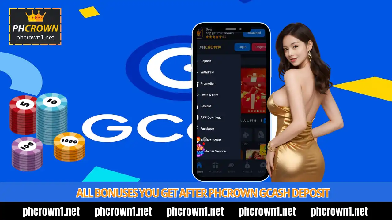 All Bonuses You Get After PHCROWN GCash Deposit